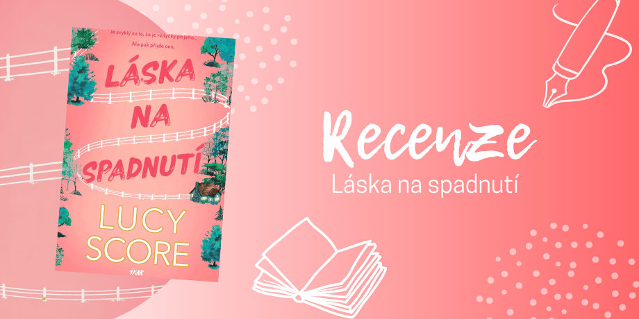 Láska na spadnutí: Román plný pořádného jiskření a lehkého humoru | RECENZE - titulní obrázek