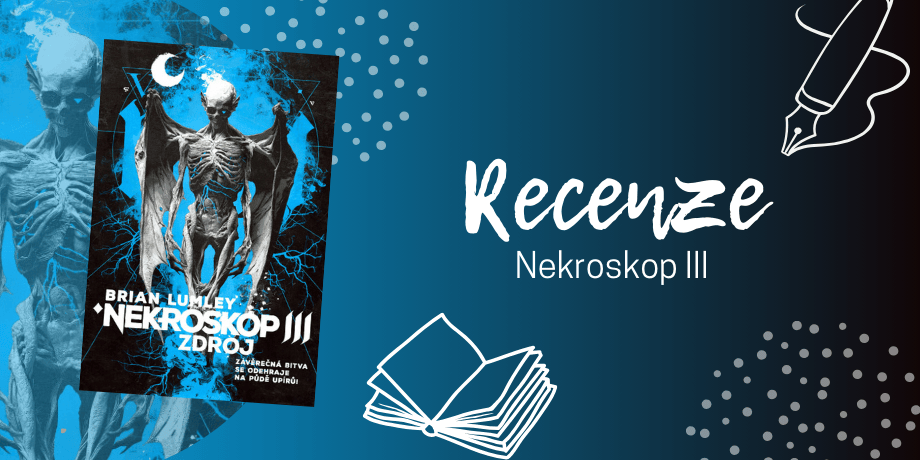 Nekroskop III: Zdroj se posouvá k temné fantasy a představuje upíří svět | RECENZE - titulní obrázek