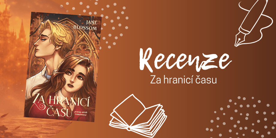 Za hranicí času: kniha, u které budete chtít „ještě jednu kapitolu“  | RECENZE - titulní obrázek