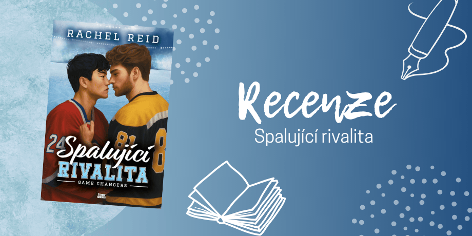 Spalující rivalita: hokejová romance, která si podmanila čtenáře i diváky | RECENZE - titulní obrázek