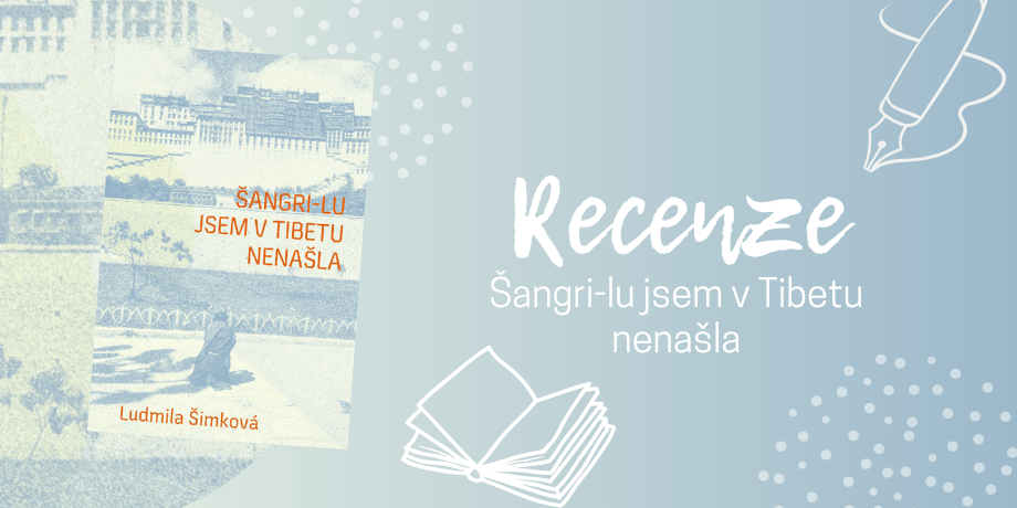 Šangri-lu jsem v Tibetu nenašla: Nevšední cestopis, který dovede překvapit | RECENZE - titulní obrázek