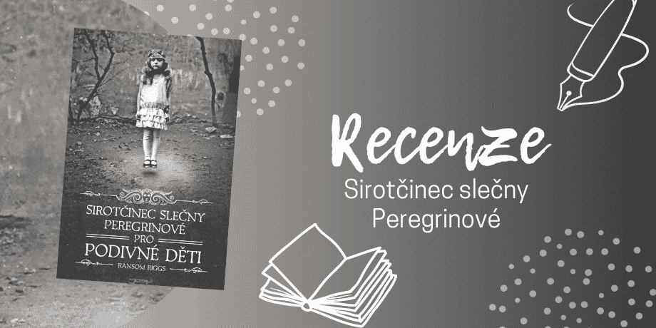 Sirotčinec slečny Peregrinové pro podivné děti ani po letech neztrácí svou podivnost | RECENZE - titulní obrázek