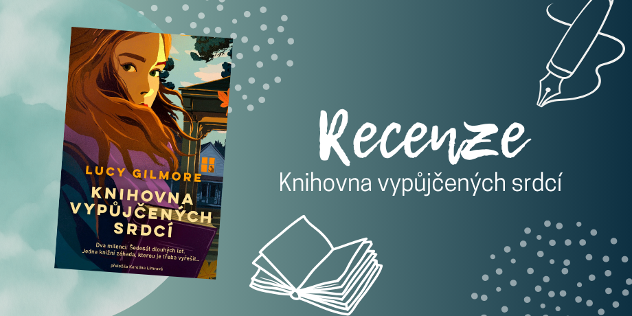Knihovna vypůjčených srdcí: příběh, do kterého jsem se zamiloval | RECENZE - titulní obrázek
