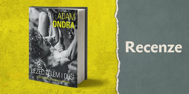 RECENZE - Adam Ondra: lezec tělem i duší - titulní obrázek