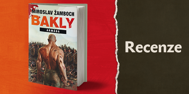RECENZE - Bakly: Armáda - titulní obrázek