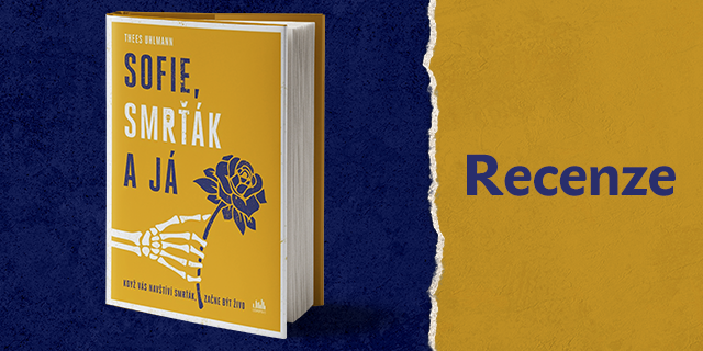 RECENZE: Sofie, Smrťák a já - titulní obrázek