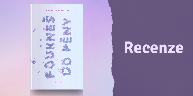 Třeštíková foukla do lehkosti pisatelské pěny - titulní obrázek