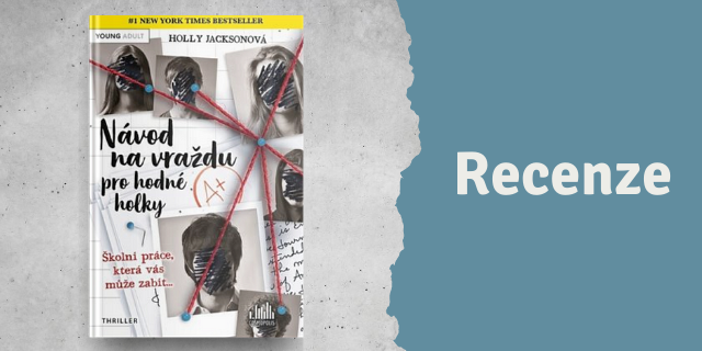 RECENZE:  Návod na vraždu pro hodné holky - titulní obrázek