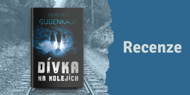 Dívka na kolejích - poklad mezi thrillery - titulní obrázek
