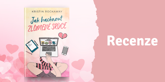 RECENZE: Jak hacknout zlomené srdce - titulní obrázek