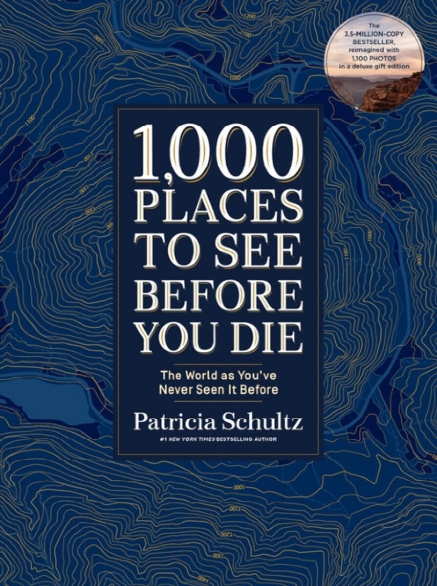 Kniha 1,000 Places to See Before You Die (Deluxe Edition)