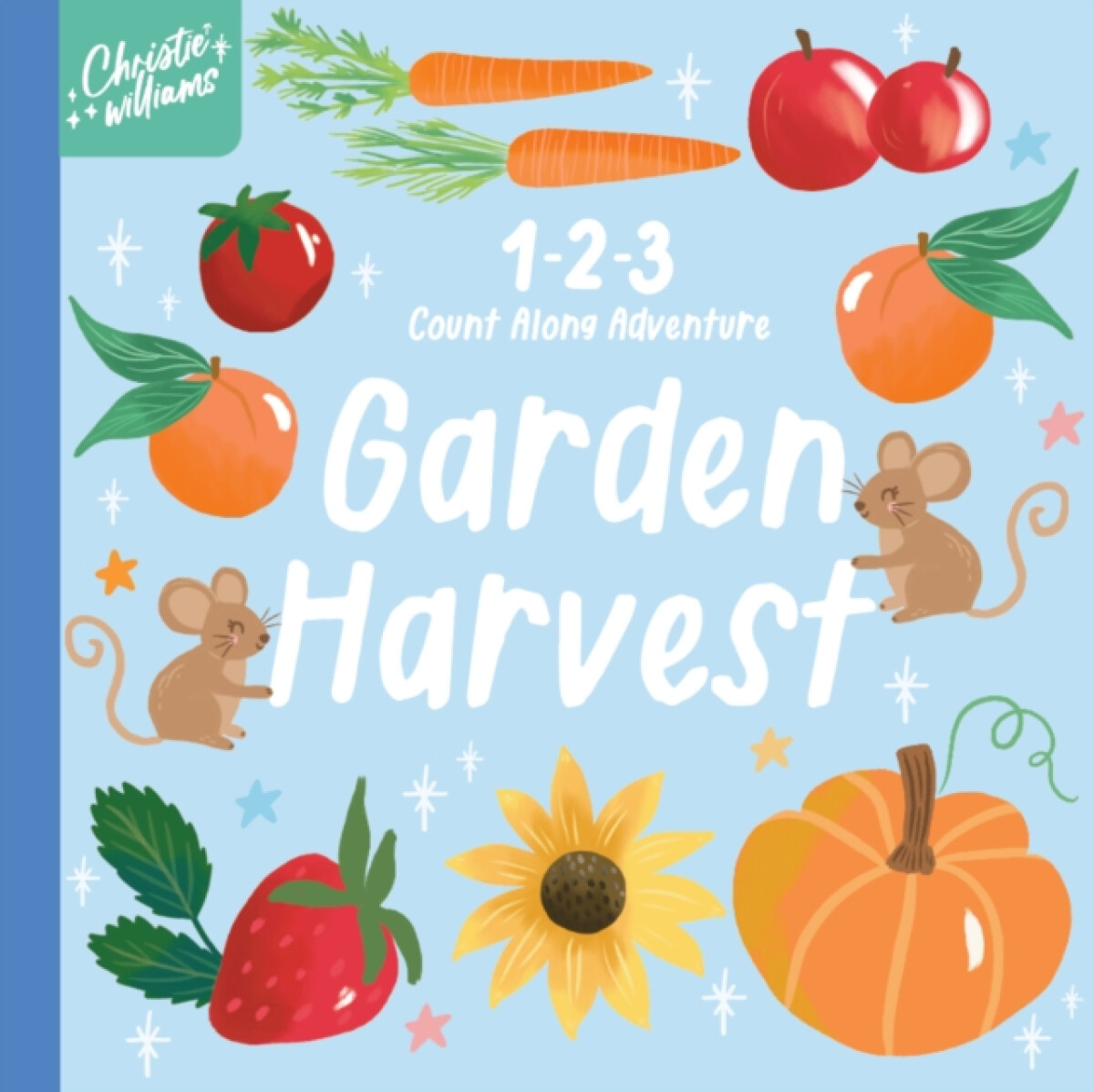 1 2 3 Count Along Adventure Garden Harvest - Christie Williams
