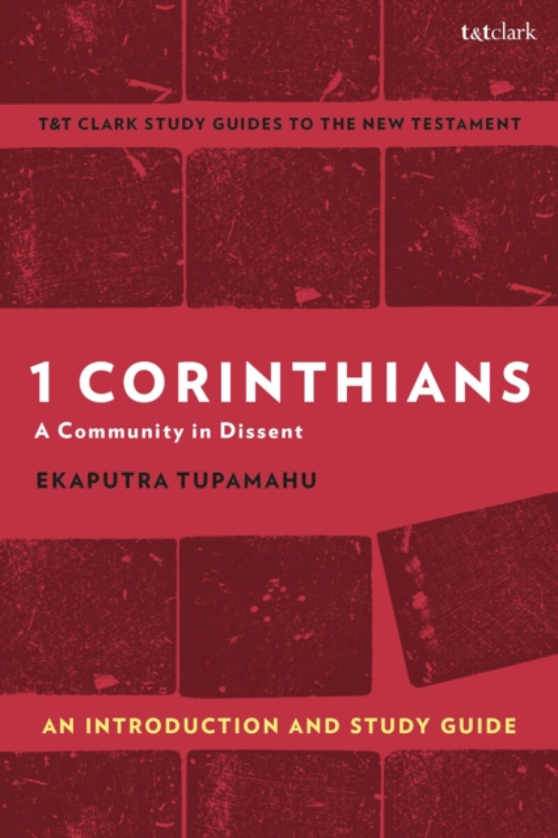 Kniha 1 Corinthians: A Community in Dissent