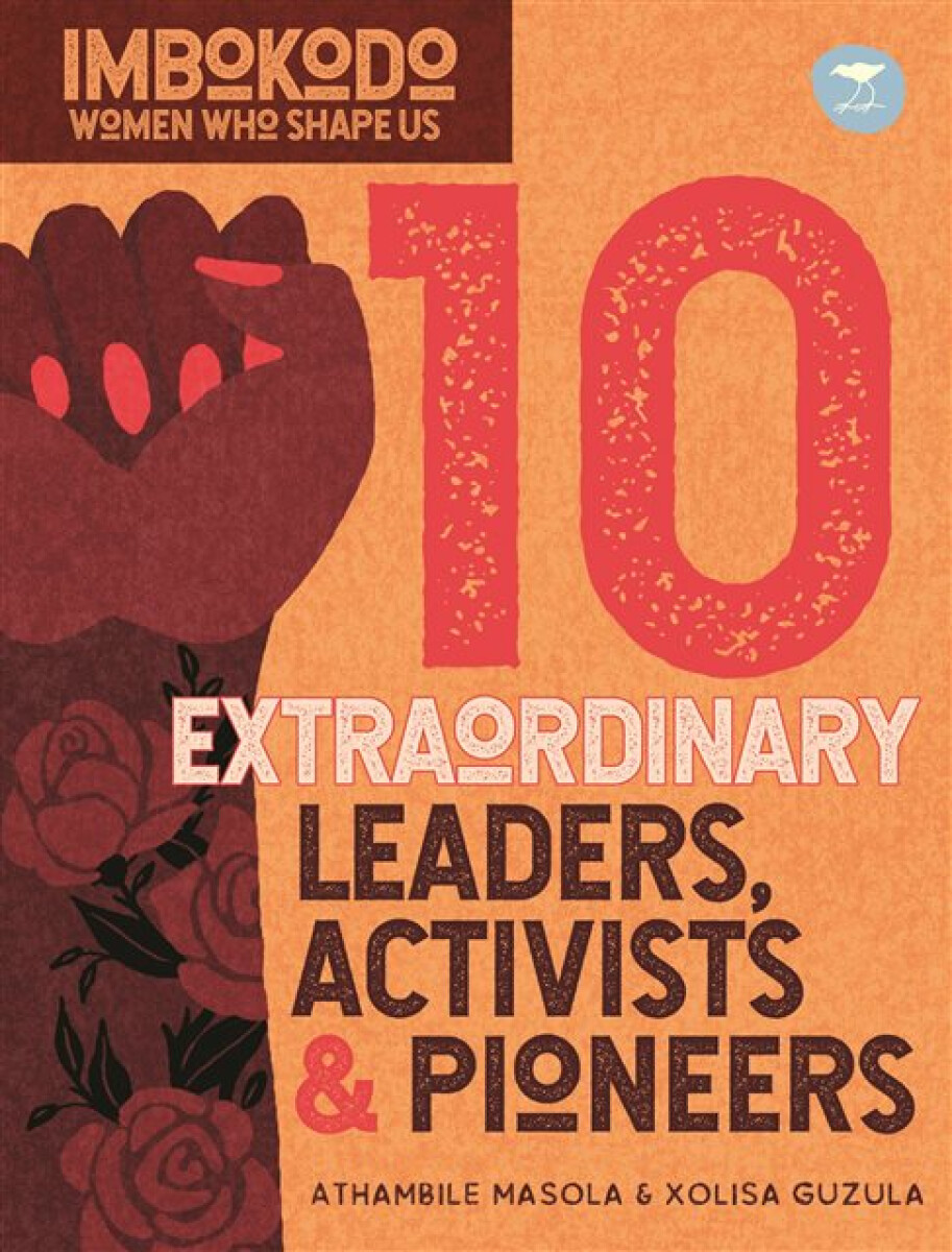 Kniha 10 Extraordinary Leaders, Activists a Protesters (English)