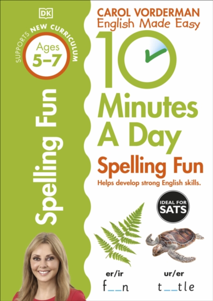 Kniha 10 Minutes A Day Spelling Fun, Ages 5-7 (Key Stage 1)
