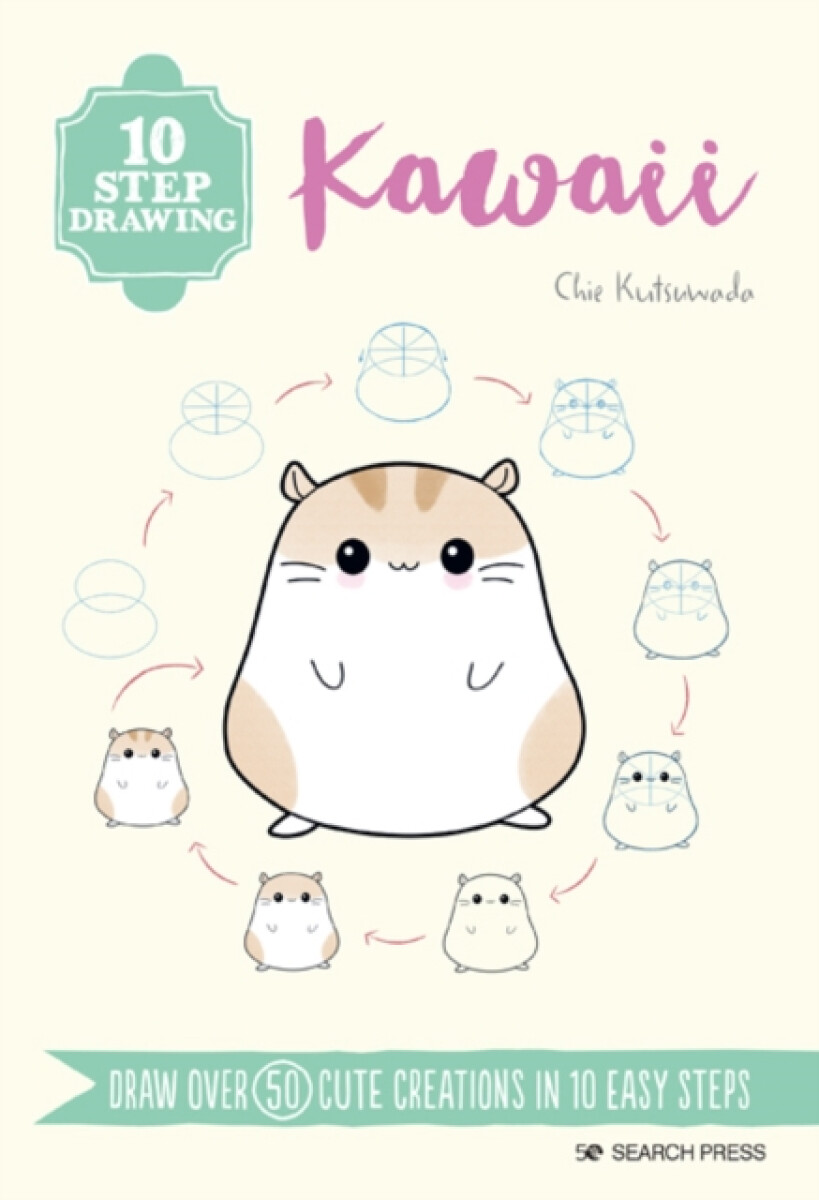 Kniha 10 Step Drawing: Kawaii