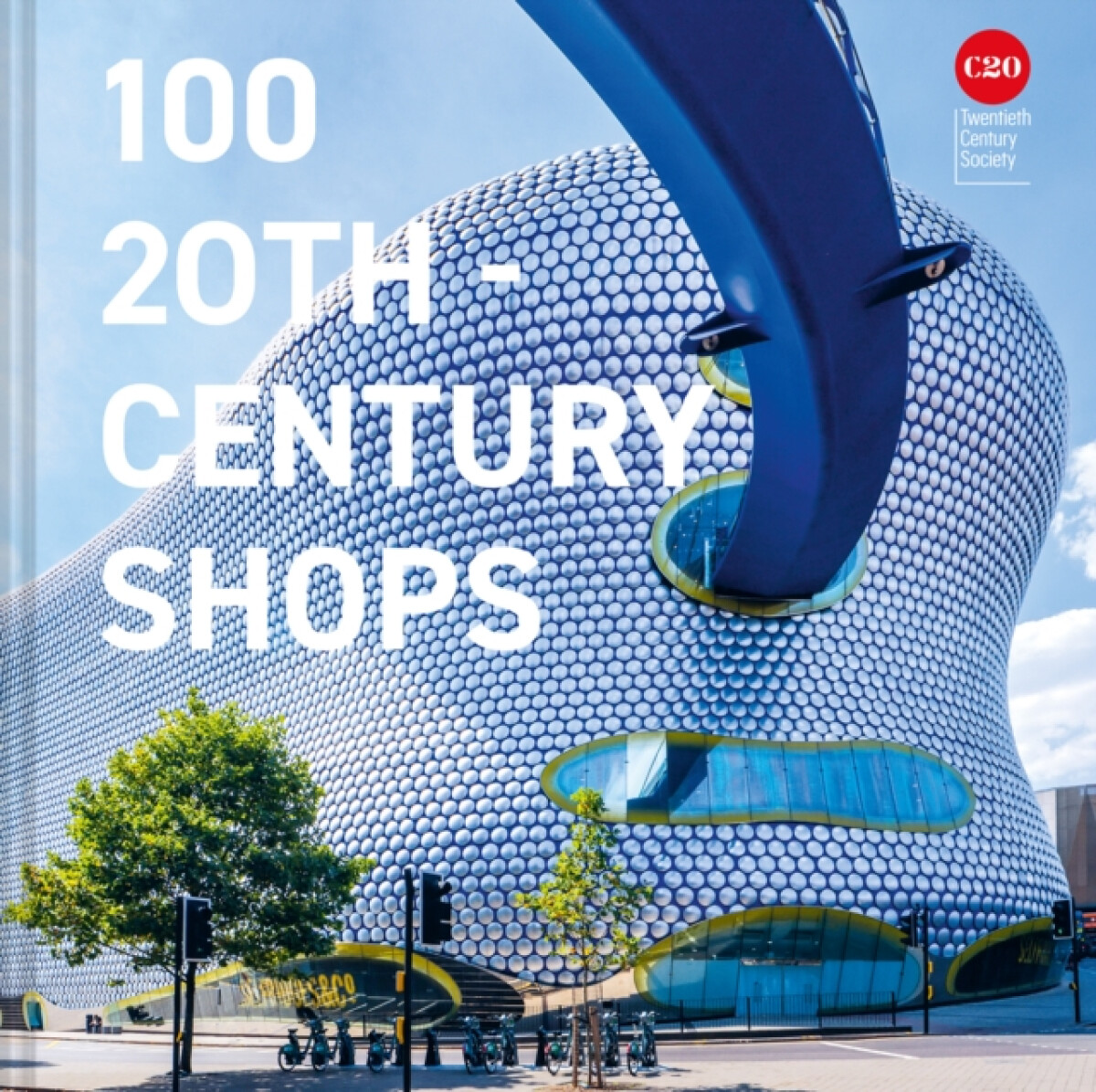 Kniha 100 20th-Century Shops