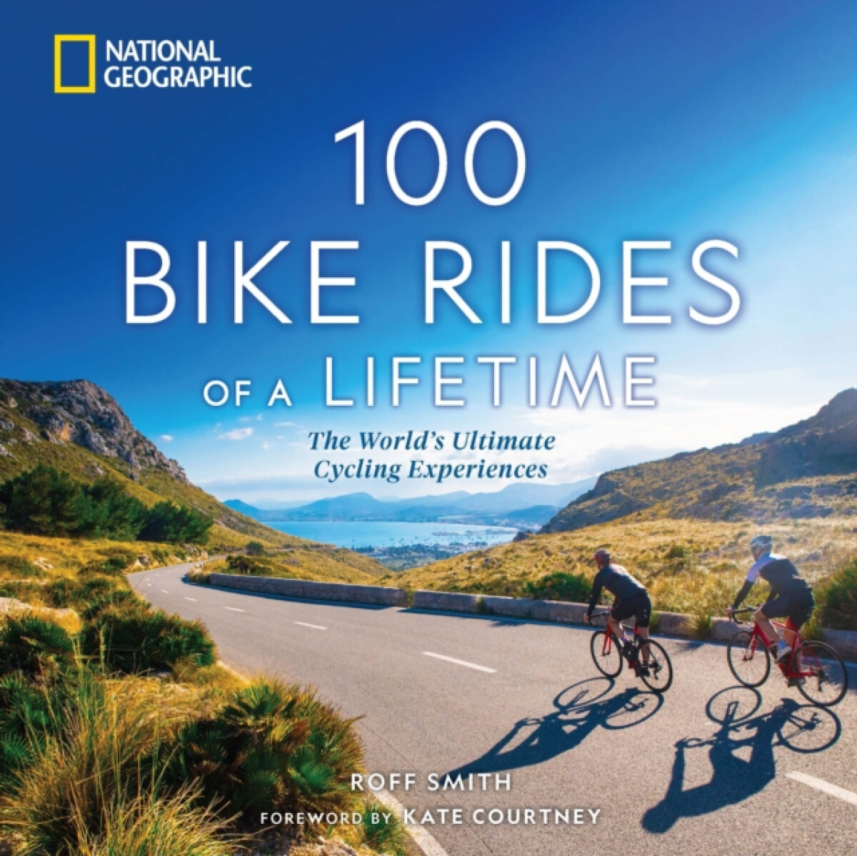 Kniha 100 Bike Rides of a Lifetime