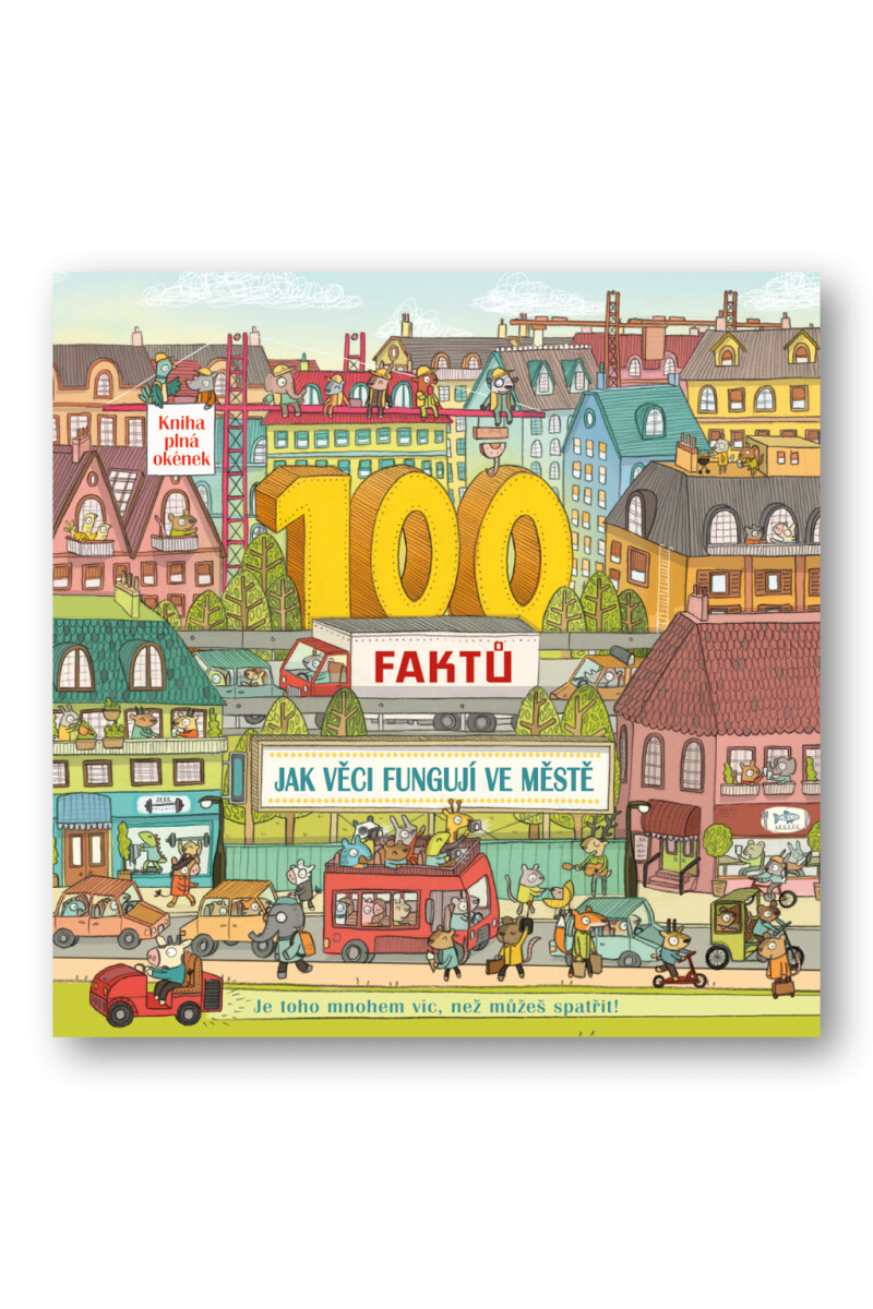 Kniha 100 faktů Jak věci fungují ve městě