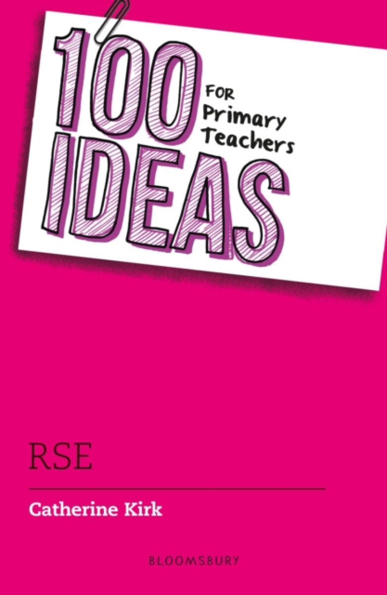 Kniha 100 Ideas for Primary Teachers: RSE