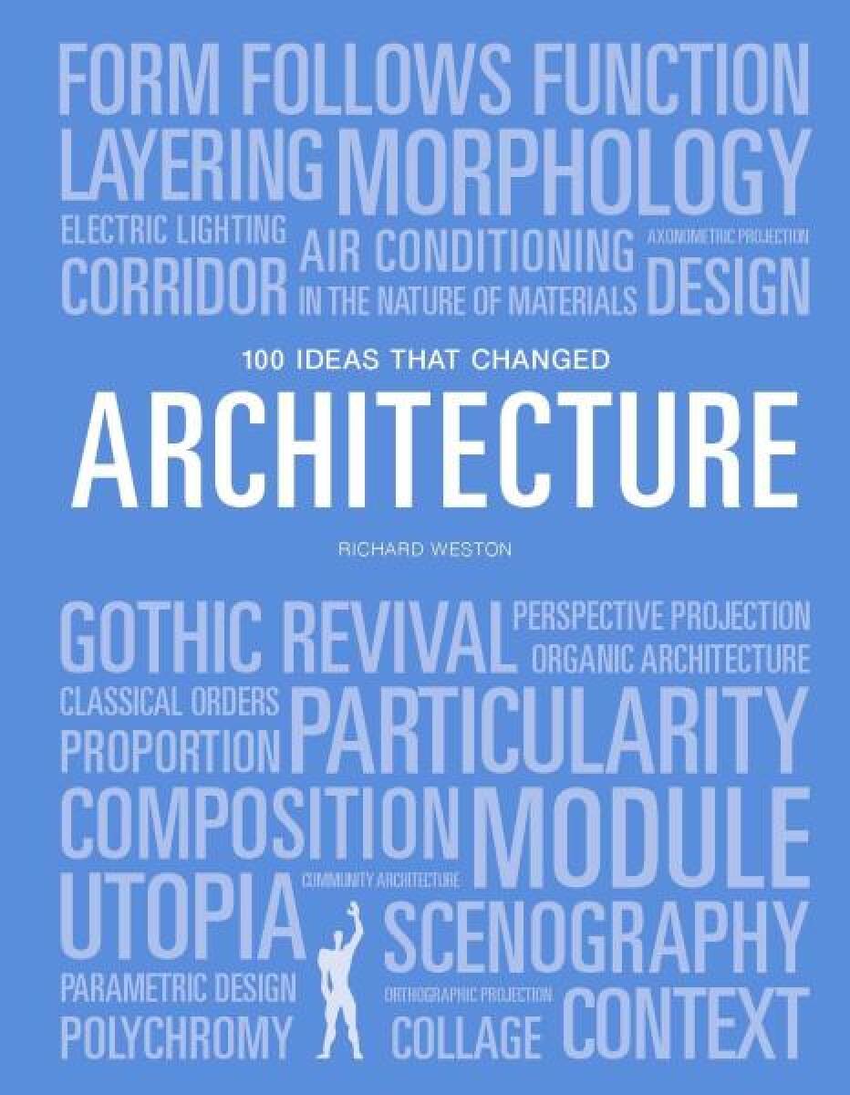 Kniha 100 Ideas that Changed Architecture