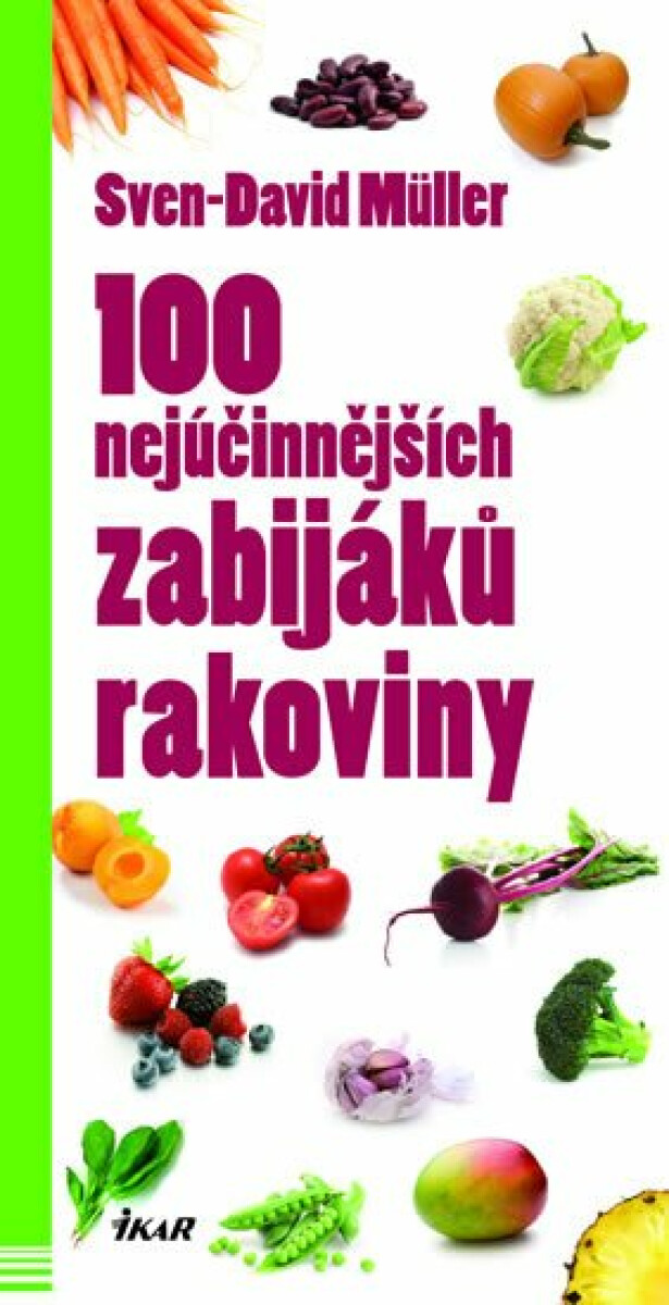 Kniha 100 nejúčinnějších zabijáků rakoviny