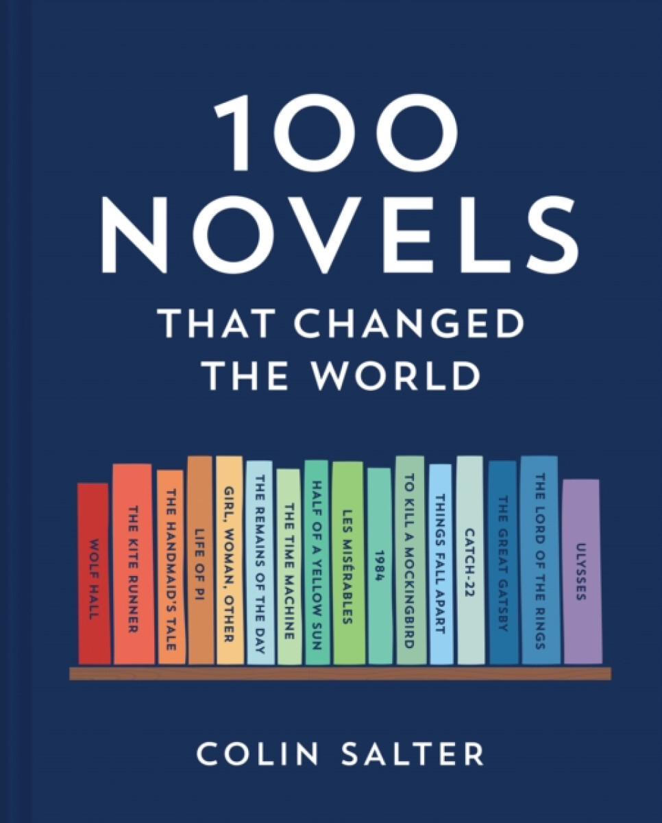 Kniha 100 Novels That Changed the World