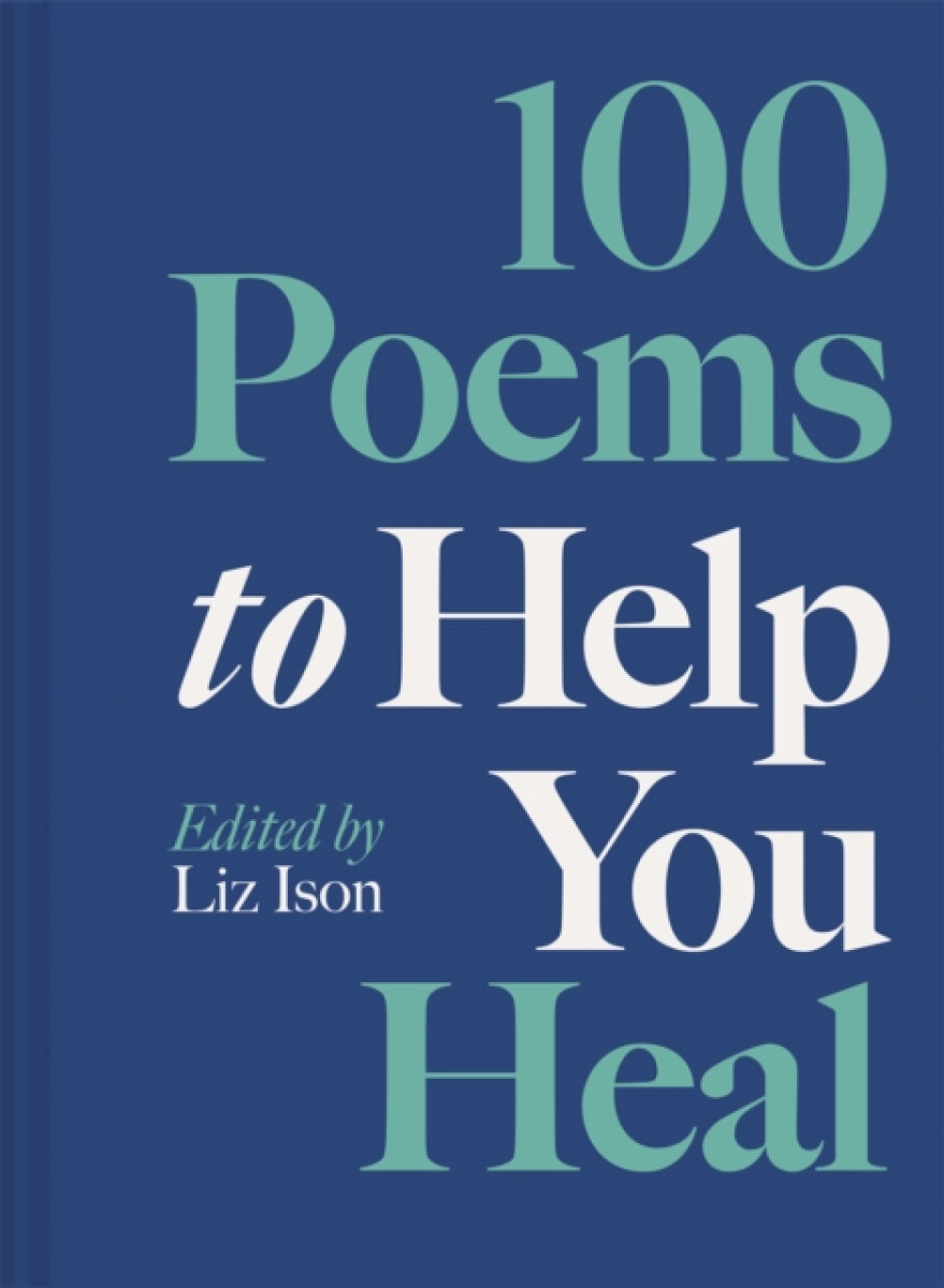 Kniha 100 Poems to Help You Heal