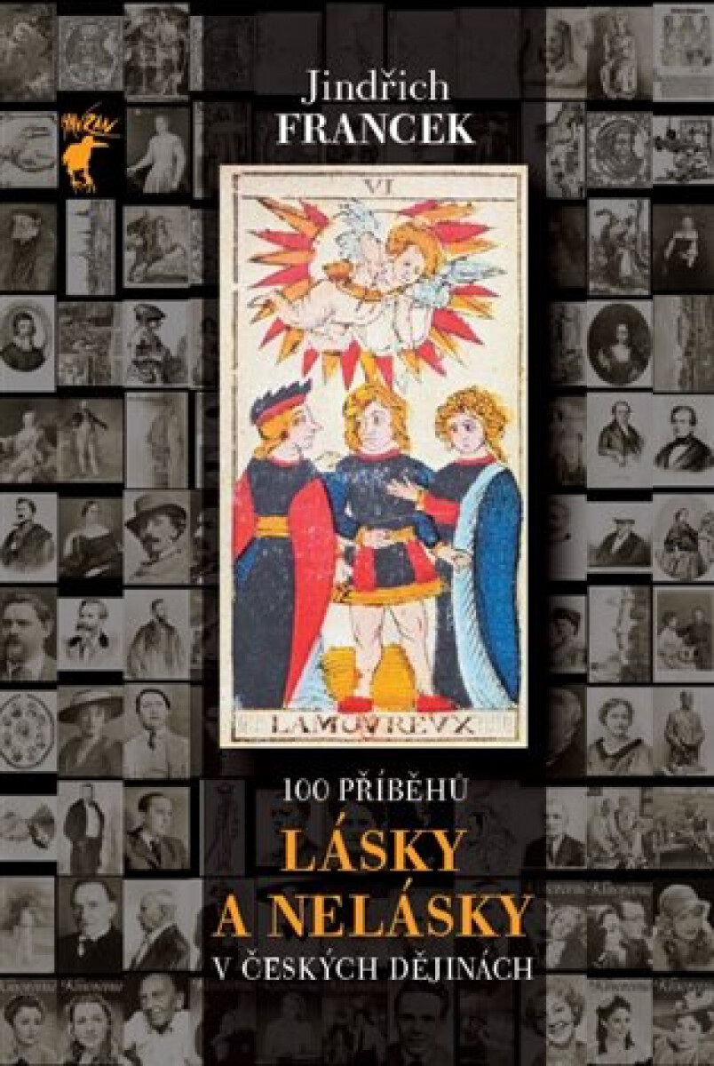 Kniha 100 příběhů lásky a nelásky v českých dějinách