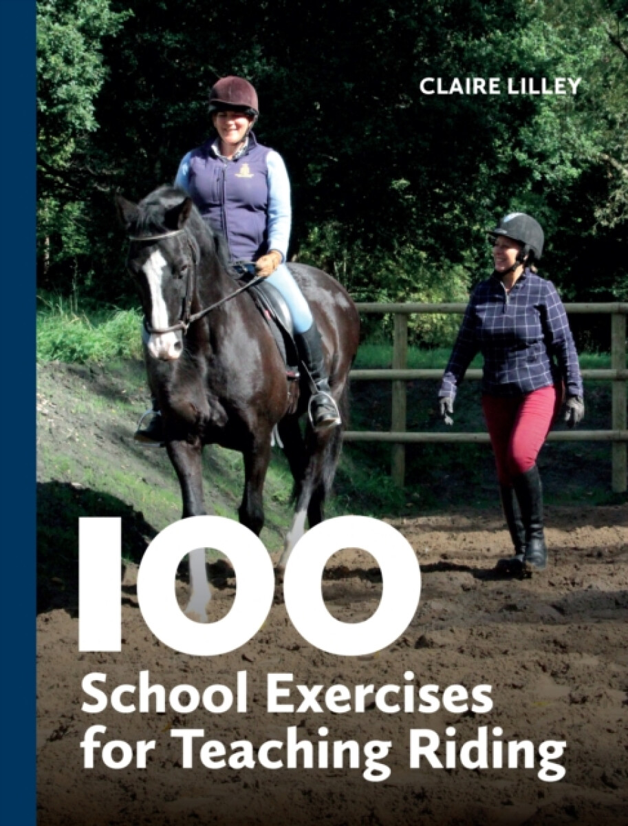 Kniha 100 School Exercises for Teaching Riding