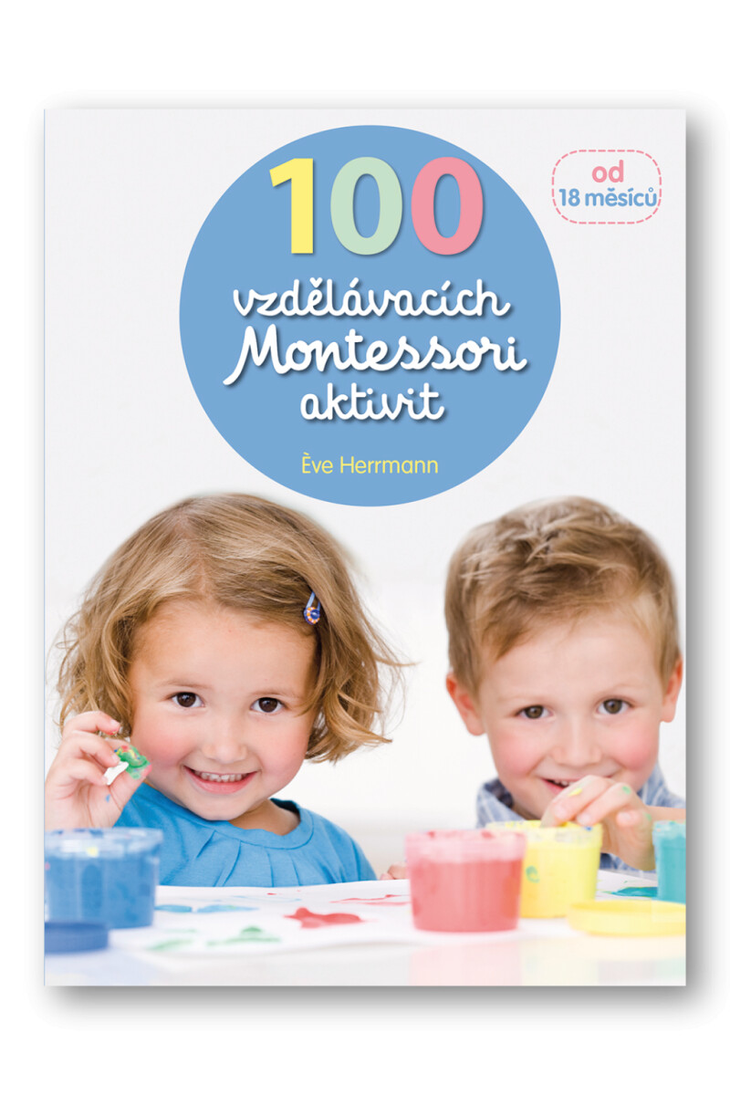 Kniha 100 vzdělávacích Montessori aktivit