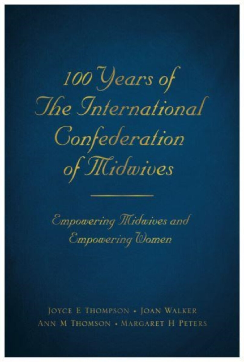 Kniha 100 Years of The International Confederation of Midwives