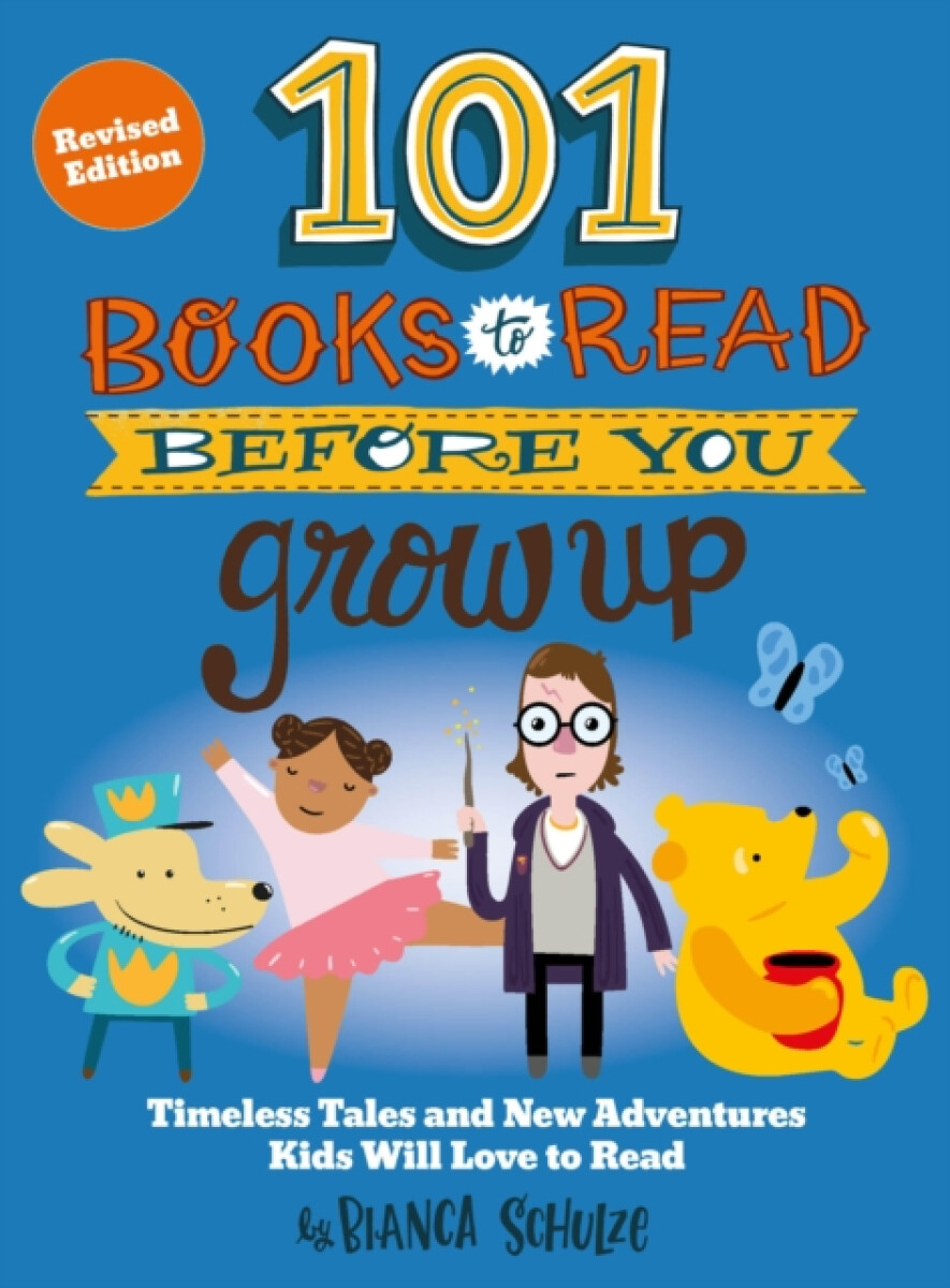 Kniha 101 Books to Read Before You Grow Up (Revised Edition)