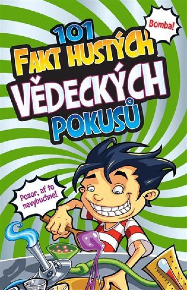 Kniha 101 fakt hustých vědeckých pokusů