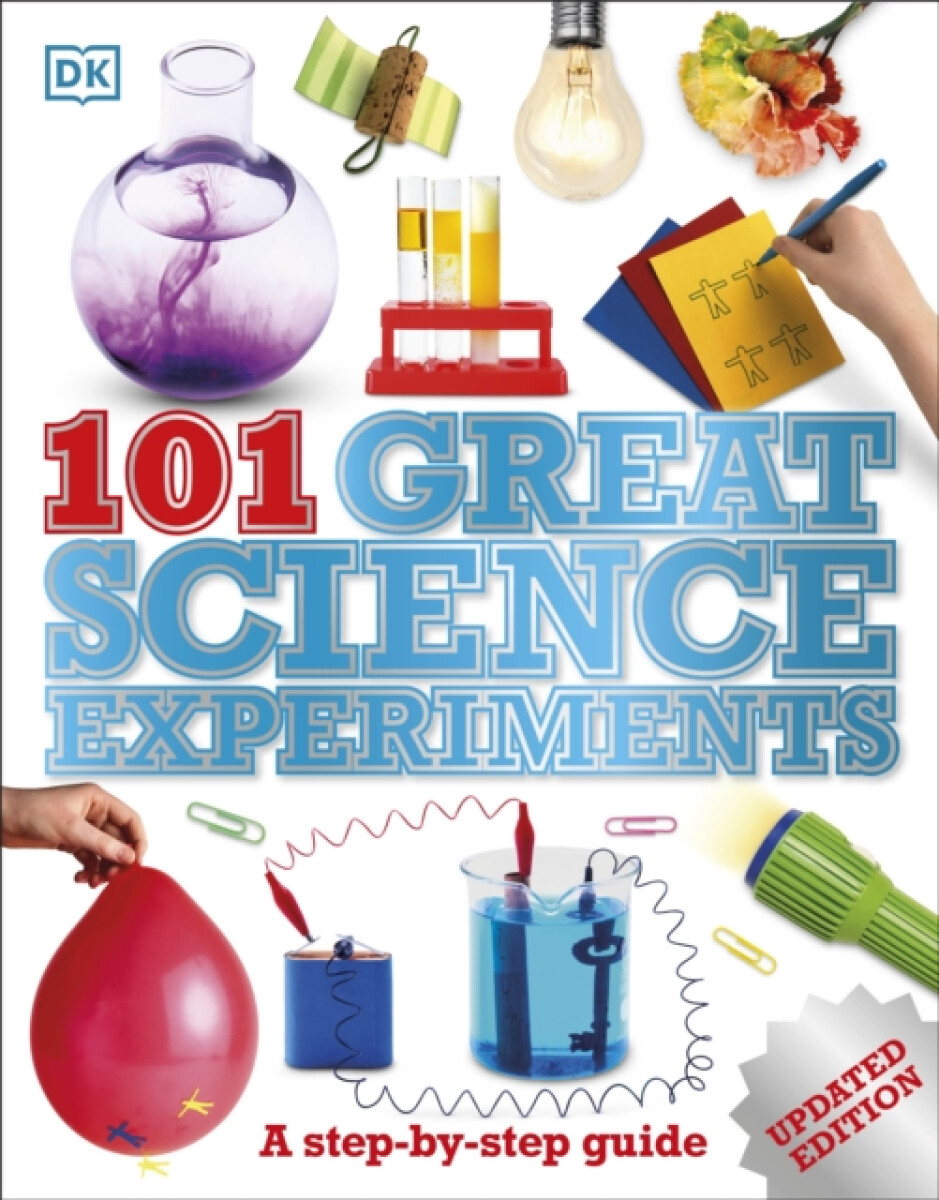 101 Great Science Experiments - DK