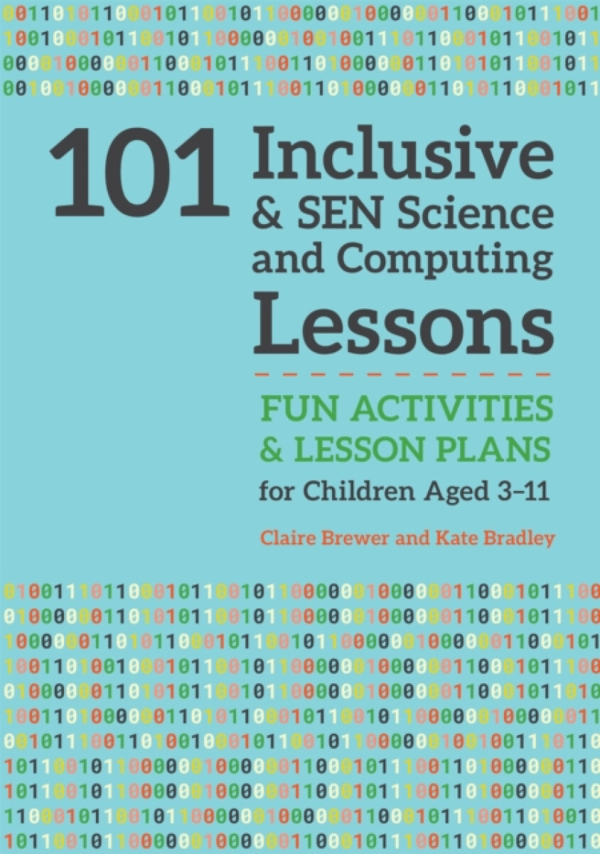 Kniha 101 Inclusive and SEN Science and Computing Lessons