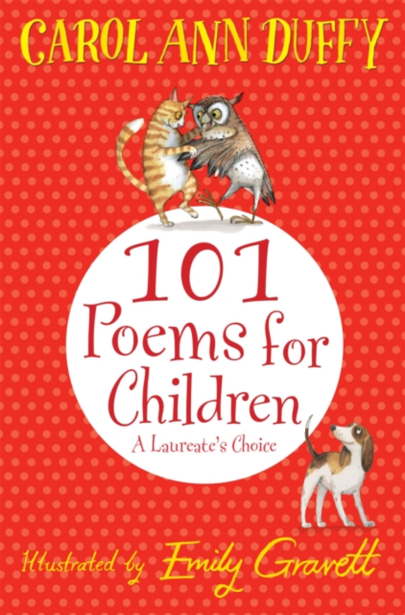 Kniha 101 Poems for Children Chosen by Carol Ann Duffy: A Laureate`s Choice