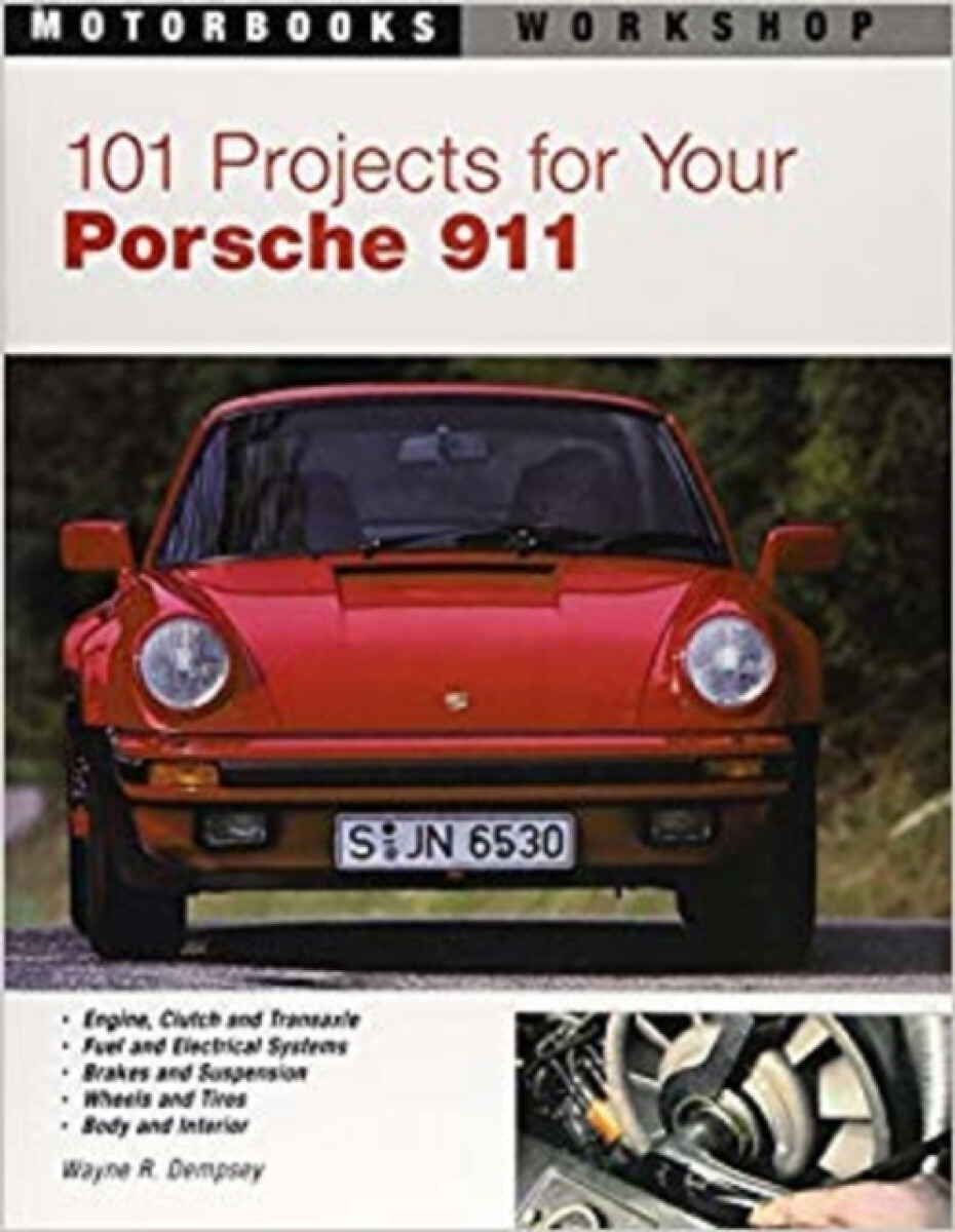 Kniha 101 Projects for Your Porsche 911, 1964-1989