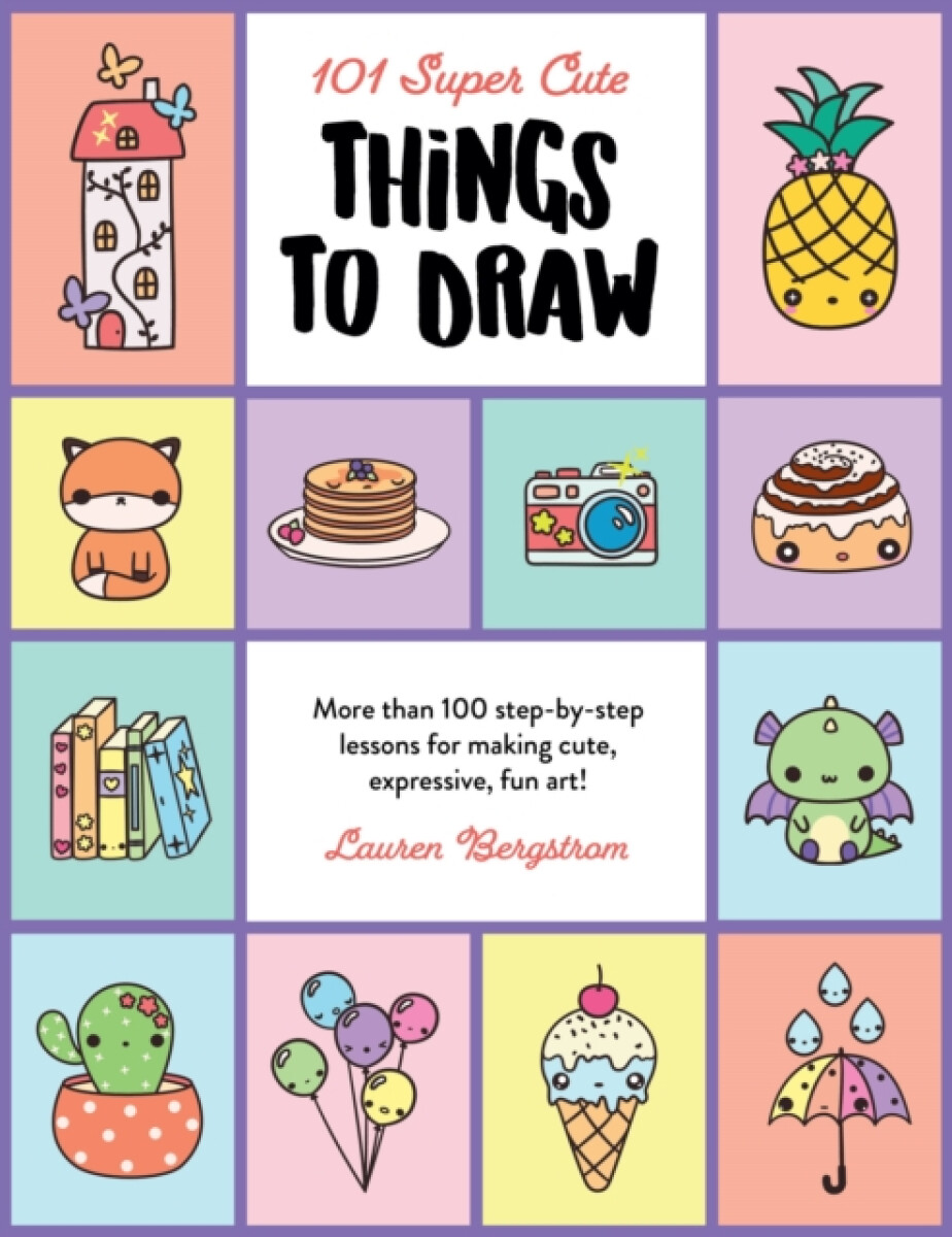 Kniha 101 Super Cute Things to Draw