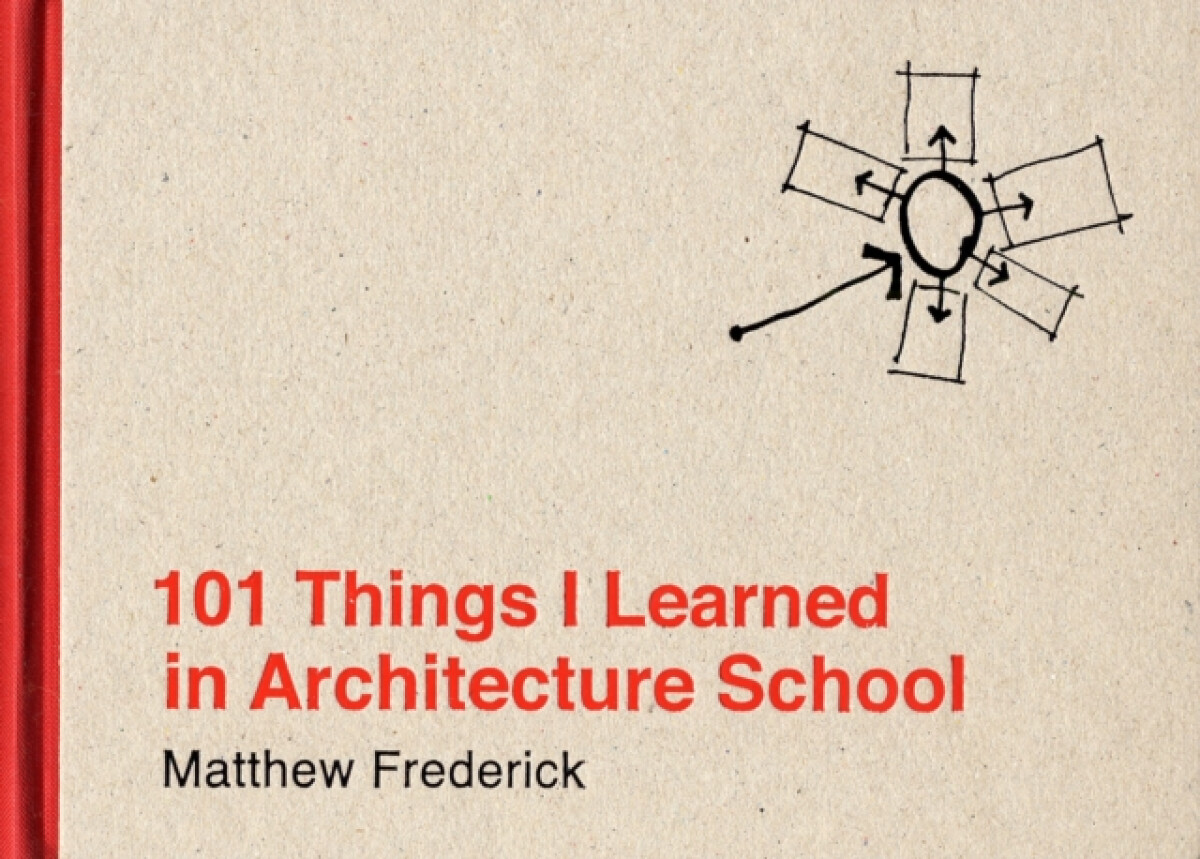 Kniha 101 Things I Learned in Architecture School