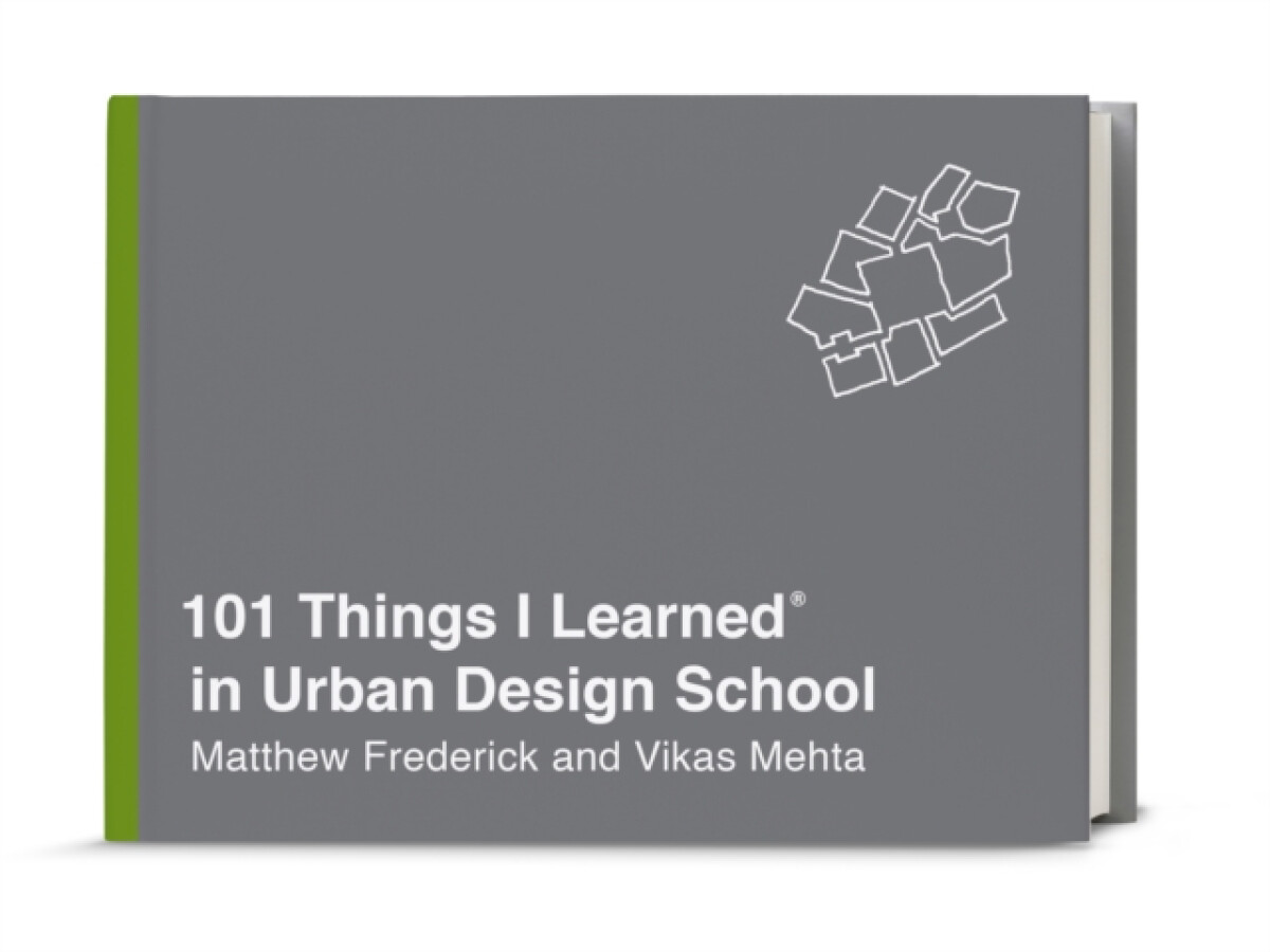 Kniha 101 Things I Learned in Urban Design School