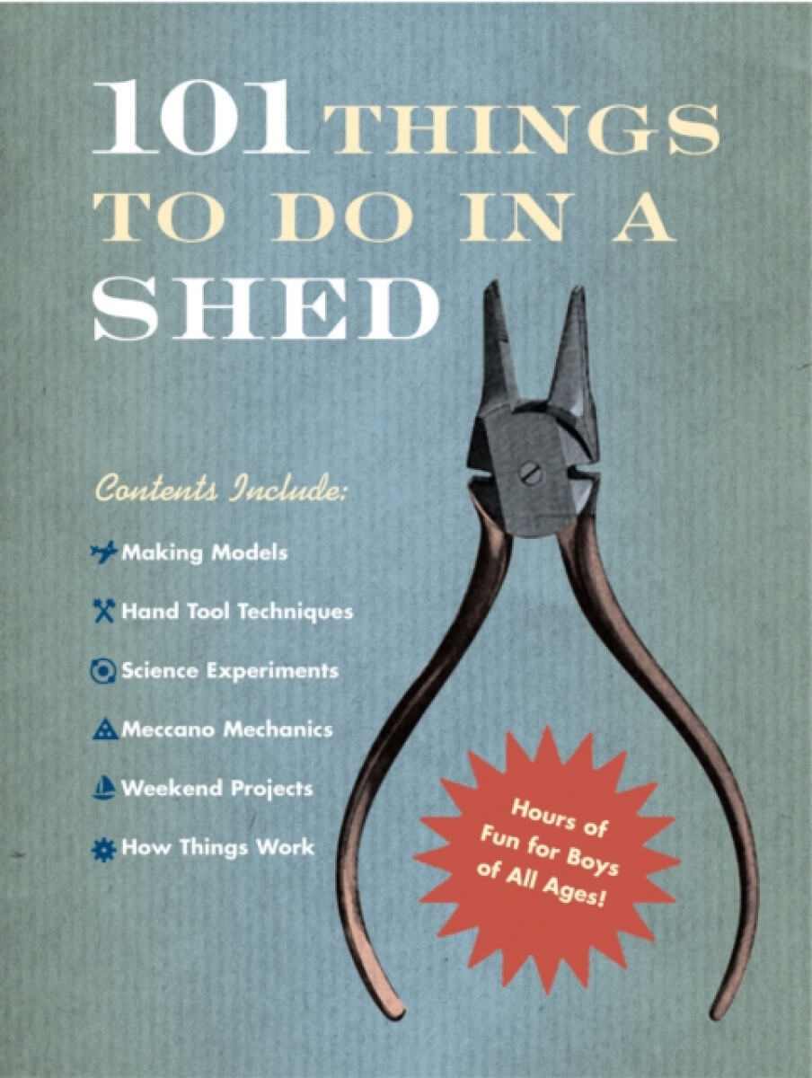 Kniha 101 Things To Do In A Shed
