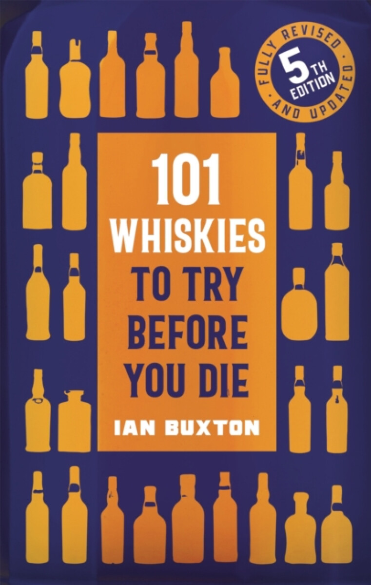 Kniha 101 Whiskies to Try Before You Die (5th edition)