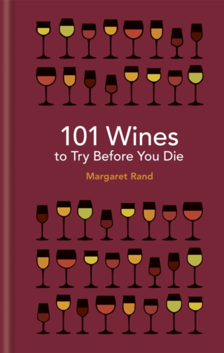 Levně 101 Wines to try before you die - Margaret Rand