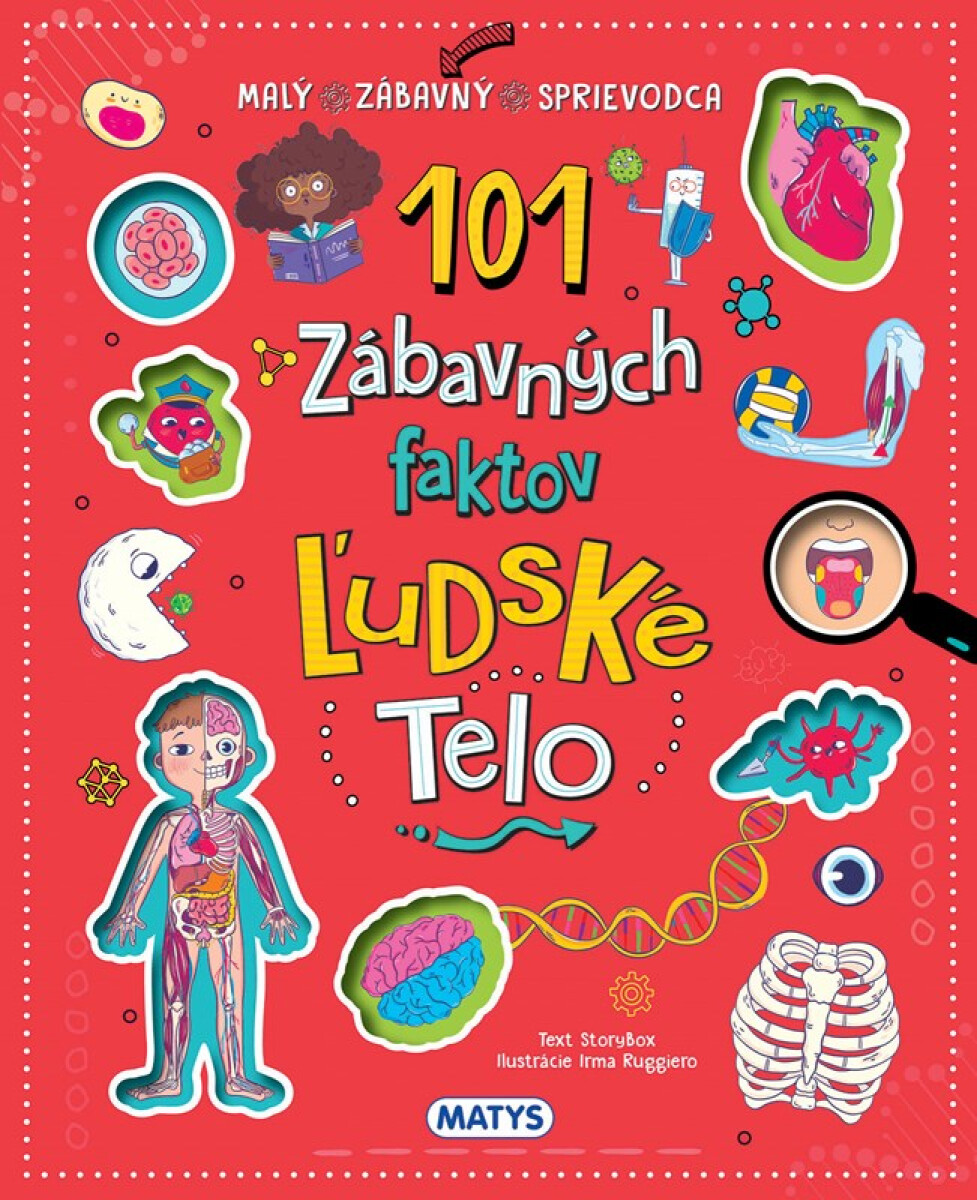 Kniha 101 zábavných faktov: Ľudské telo