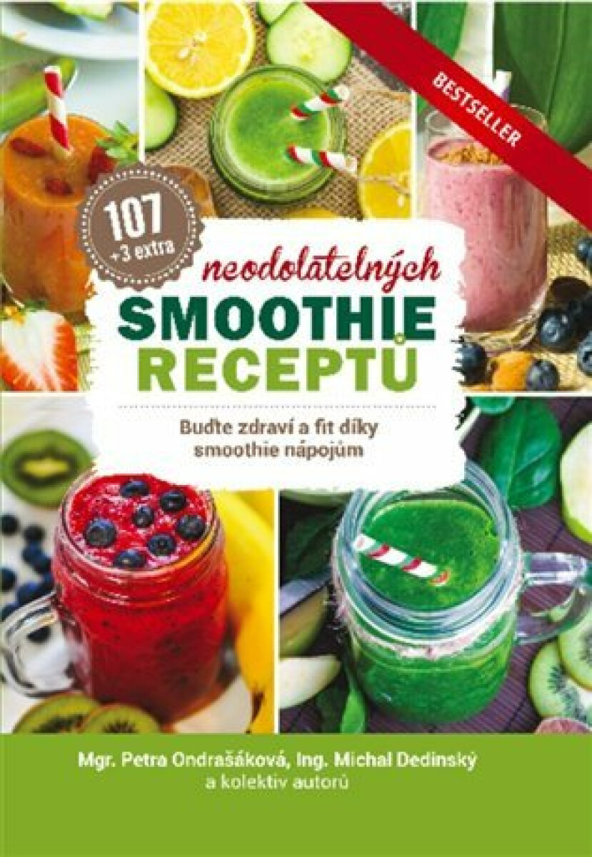 Kniha 107 neodolatelných smoothie receptů