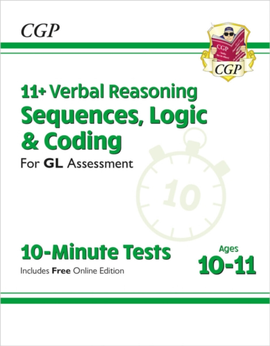 Kniha 11+ GL 10-Minute Tests: Verbal Reasoning Sequences, Logic a Coding - Ages 10-11 (+ Online Ed)