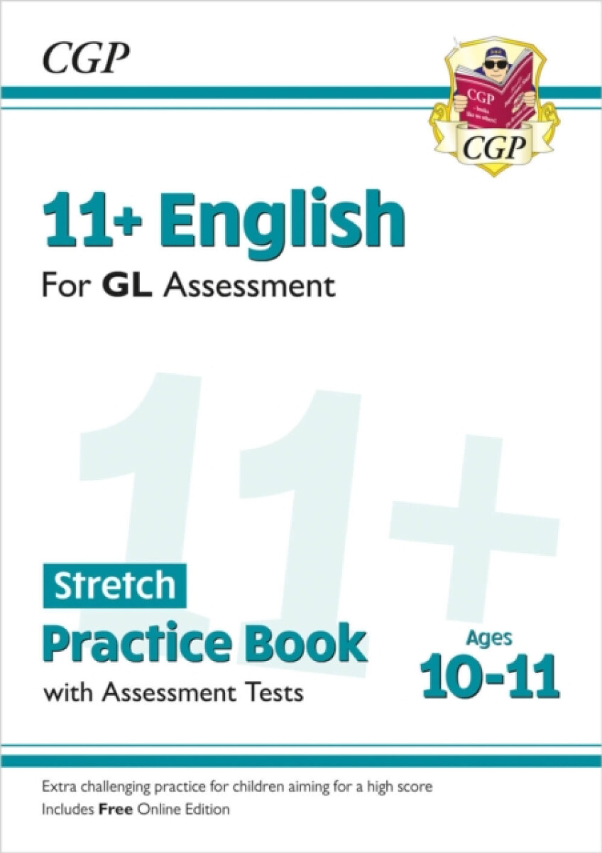 Kniha 11+ GL English Stretch Practice Book a Assessment Tests - Ages 10-11 (with Online Edition)