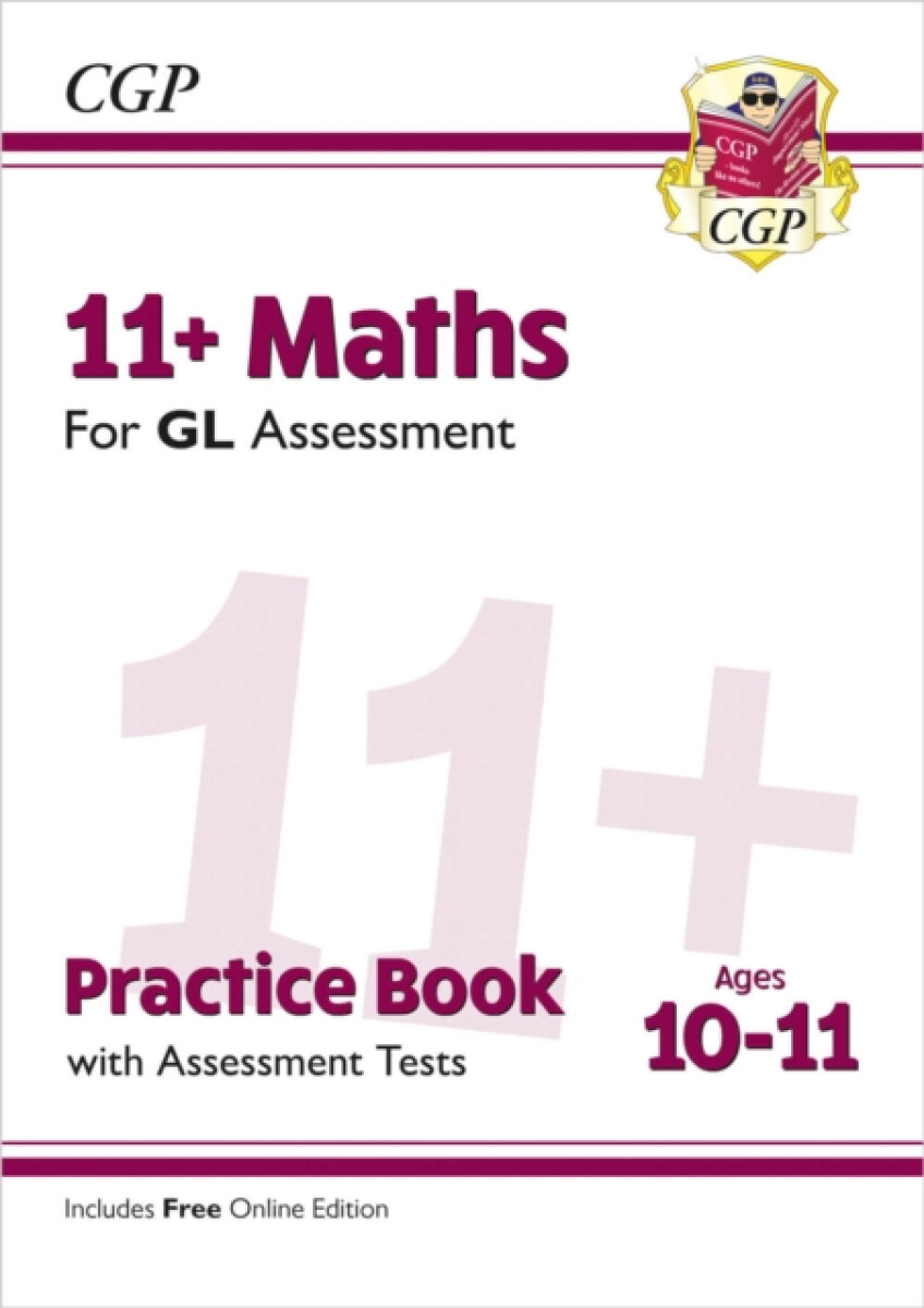 Kniha 11+ GL Maths Practice Book a Assessment Tests - Ages 10-11 (with Online Edition)