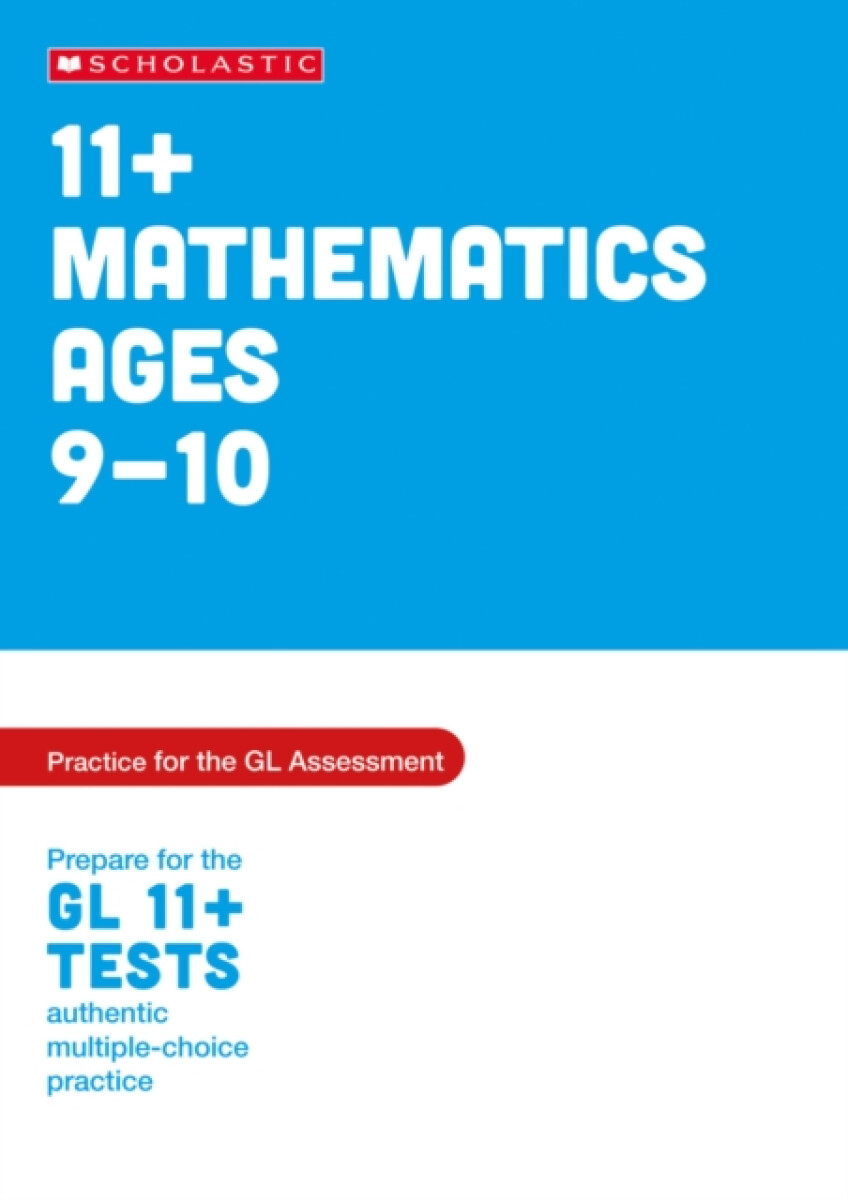 Kniha 11+ Maths Practice and Test for the GL Assessment Ages 09-10